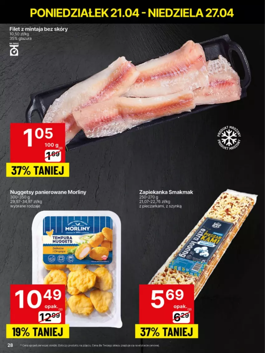 Gazetka promocyjna Delikatesy Centrum - Franczyza DC17 Poniedziałek - ważna 21.04 do 27.04.2025 - strona 28 - produkty: Filet z mintaja, Glazura, Lazur, Mintaj, Morliny, Piec, Pieczarka, Pur, Zapiekanka