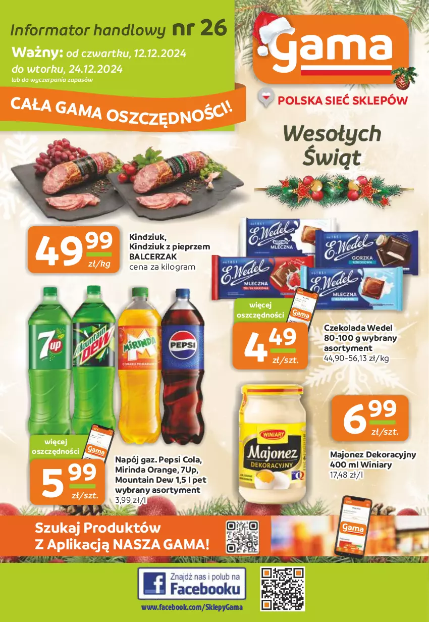 Gazetka promocyjna Gama - Gazetka Gama - ważna 12.12 do 24.12.2024 - strona 1 - produkty: 7up, Czekolada, Fa, Gra, Kindziuk, Majonez, Mirinda, Napój, Pepsi, Pieprz, Winiary