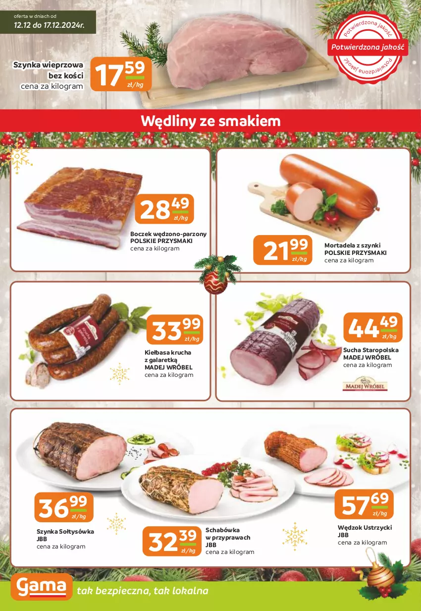 Gazetka promocyjna Gama - Gazetka Gama - ważna 12.12 do 24.12.2024 - strona 2 - produkty: Boczek, Gala, Gra, Kiełbasa, Kiełbasa krucha, Madej Wróbel, Piec, Przysmaki, Szynka, Szynka wieprzowa