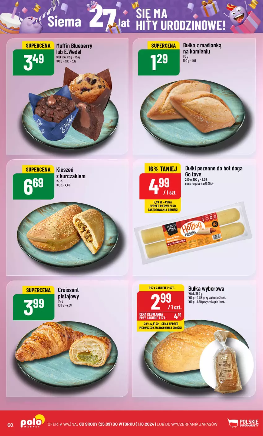 Gazetka promocyjna PoloMarket - Gazetka pomocyjna - ważna 25.09 do 01.10.2024 - strona 60 - produkty: Bułka, Croissant, E. Wedel, Hot dog, Kurczak, Wyborowa