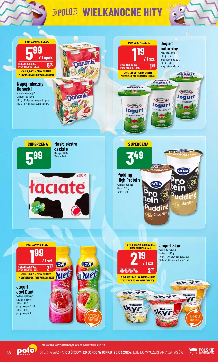 Gazetka promocyjna PoloMarket - Gazetka pomocyjna - ważna 20.03 do 26.03.2024 - strona 28 - produkty: Bakoma, Danone, Danonki, Jogurt, Jogurt naturalny, Masło, Napój, Napój mleczny, Olma, Piątnica, Pudding