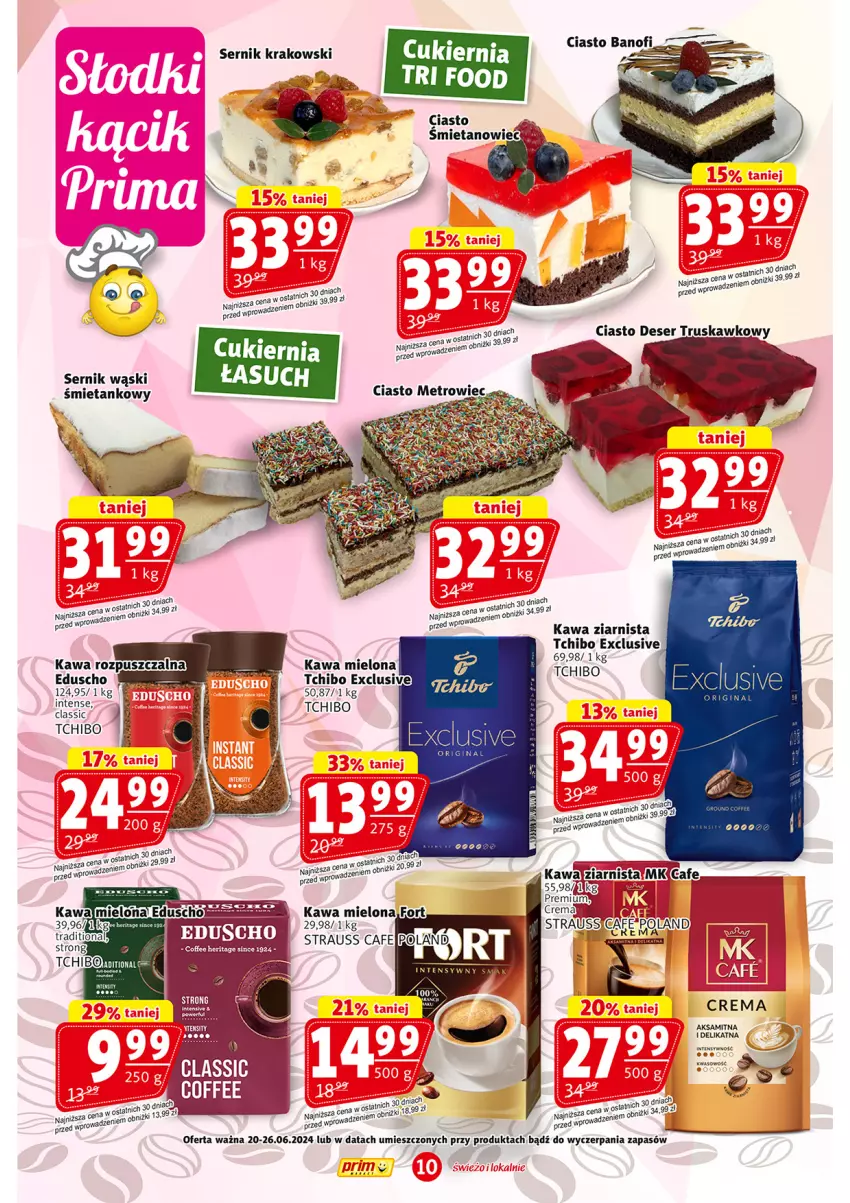 Gazetka promocyjna Prim Market - ważna 20.06 do 26.06.2024 - strona 10 - produkty: Aksam, Kawa, Kawa mielona, Kawa rozpuszczalna, Kawa ziarnista, Metro, Ser, Tchibo