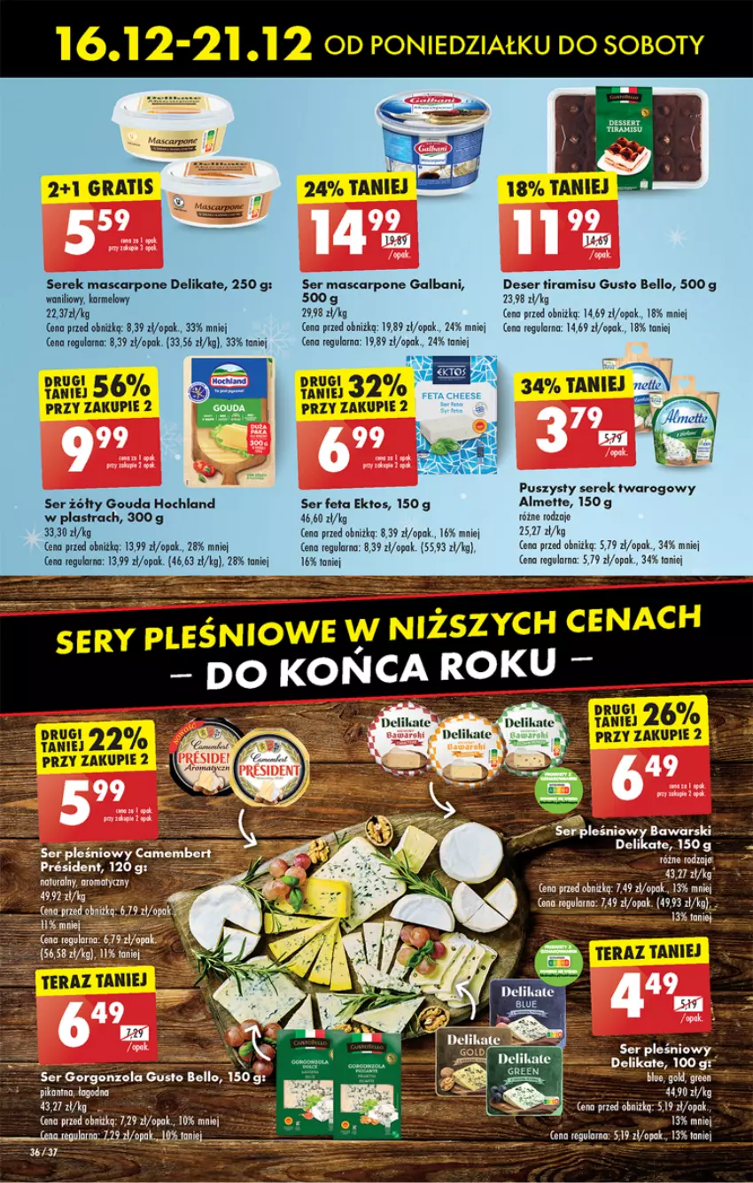 Gazetka promocyjna Biedronka - Od poniedzialku - ważna 16.12 do 21.12.2024 - strona 42 - produkty: Almette, Bell, Camembert, Deser, Feta, Galbani, Gorgonzola, Gouda, Hochland, Mascarpone, Ser, Ser pleśniowy, Serek, Serek twarogowy