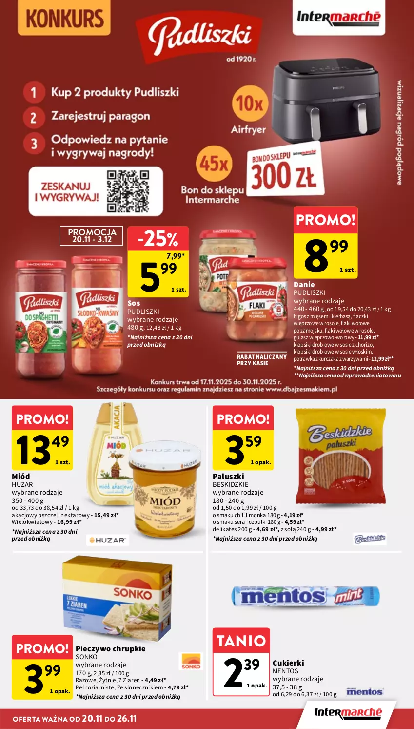 Gazetka promocyjna Intermarche - Gazetka Intermarche - ważna 20.11 do 26.11.2025 - strona 31 - produkty: Beskidzki, Bigos, Chrupki, Cukier, Cukierki, Flaki, Flaki wołowe, Klopsiki, Kurczak, Limonka, Mentos, Miód, Nektar, Piec, Pieczywo, Pieczywo chrupkie, Pudliszki, Ser, Sonko, Sos, Warzywa