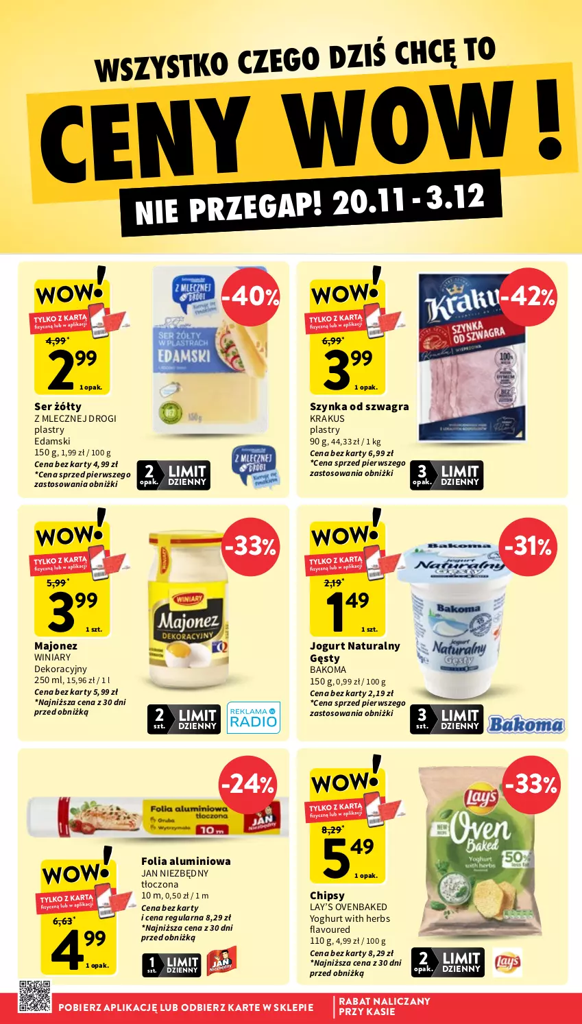 Gazetka promocyjna Intermarche - Gazetka Intermarche - ważna 20.11 do 26.11.2025 - strona 8 - produkty: Bakoma, Chipsy, Edam, Folia aluminiowa, Gra, Jan Niezbędny, Jogurt, Jogurt naturalny, Krakus, Lay’s, Majonez, NBA, Ser, Szynka, Winiary