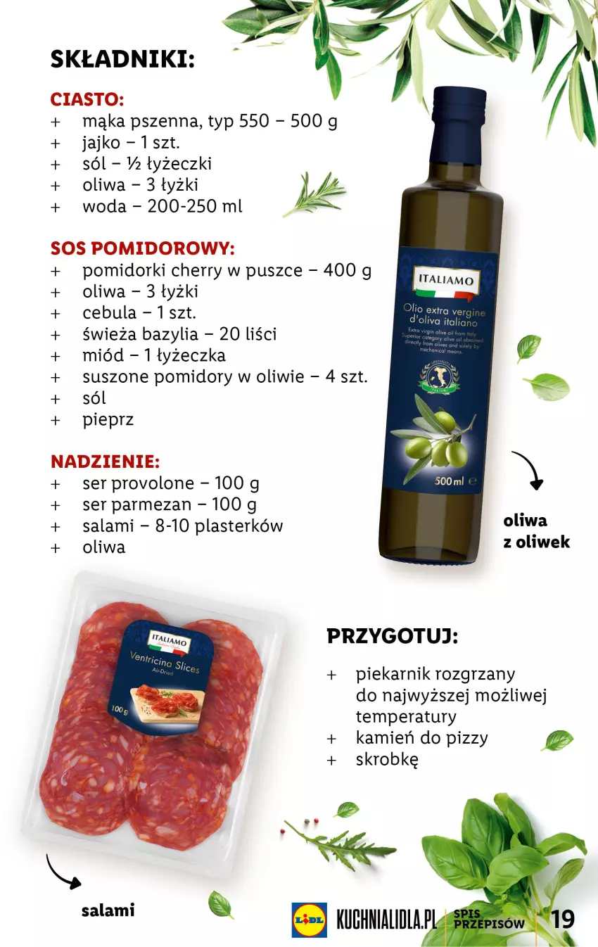 Gazetka promocyjna Lidl - KATALOG ITALIAMO - ważna 06.02 do 11.02.2023 - strona 19 - produkty: Bazyl, Bazylia, Cebula, Mąka, Mąka pszenna, Miód, Oliwa z oliwek, Parmezan, Piekarnik, Pieprz, Pomidorki, Pomidory, Salami, Ser, Sól, Sos, Sos pomidorowy, Suszone pomidory, Woda