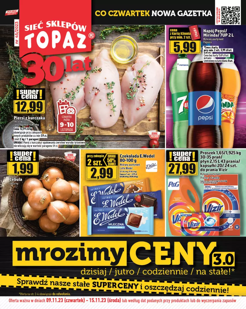 Gazetka promocyjna Topaz - Gazetka - ważna 09.11 do 15.11.2023 - strona 1 - produkty: 7up, Cebula, Czekolada, Kurczak, Mirinda, Napój, Pepsi, Top, Vizir, Waga