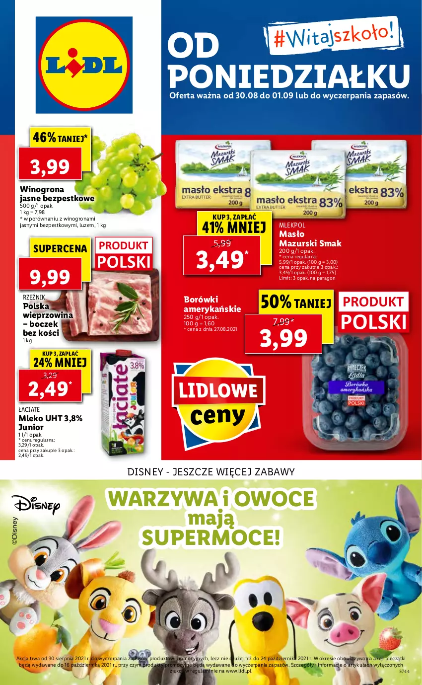 Gazetka promocyjna Lidl - GAZETKA - ważna 30.08 do 01.09.2021 - strona 1 - produkty: Boczek, Disney, Masło, Mleko, Owoce, Piec, Por, Warzywa, Warzywa i owoce, Wieprzowina, Wino, Winogrona