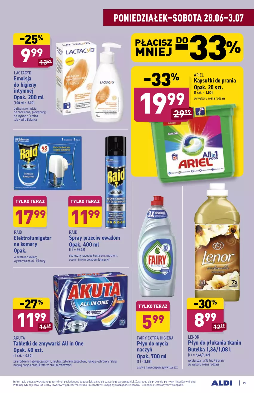 Gazetka promocyjna Aldi - ważna 28.06 do 03.07.2021 - strona 19 - produkty: Ariel, Do mycia naczyń, Emulsja, Fa, Fairy, Kapsułki do prania, Lactacyd, Lenor, Płyn do mycia, Płyn do mycia naczyń, Płyn do płukania, Por, Tablet, Tabletki do zmywarki, Tera, Zmywarki