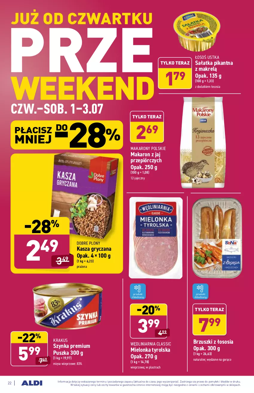 Gazetka promocyjna Aldi - ważna 28.06 do 03.07.2021 - strona 22 - produkty: Brzuszki z łososia, Gry, Kasza, Kasza gryczana, Krakus, Makaron, Makrelą, Mielonka tyrolska, Mięso, Mięso wieprzowe, Sałat, Sałatka, Sos, Szynka, Szynka premium, Tera