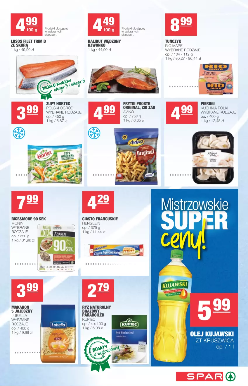 Gazetka promocyjna Spar - Eurospar - ważna 03.03 do 09.03.2021 - strona 5 - produkty: Bell, Bella, Ciasto francuskie, Frytki, Gin, Halibut, Hortex, Kuchnia, Kujawski, Kupiec, Lubella, Makaron, Monini, Ogród, Olej, Piec, Pierogi, Rio Mare, Ryż, Ryż naturalny, Tuńczyk