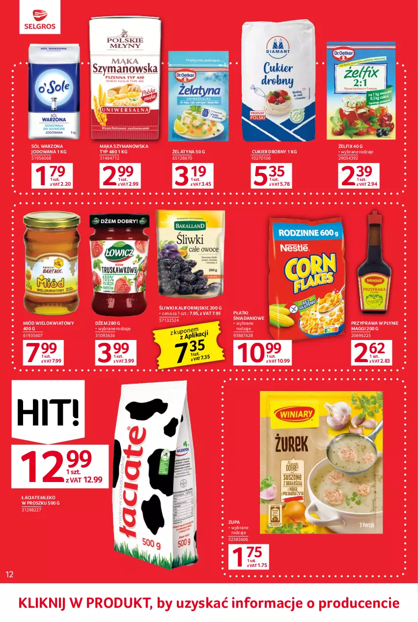 Gazetka promocyjna Selgros - Oferta spożywcza - ważna 01.06 do 14.06.2023 - strona 14 - produkty: Cukier, Danio, Dżem, Maggi, Mąka, Miód, Mleko, Mleko w proszku, Przyprawa w płynie, Sól, Zupa