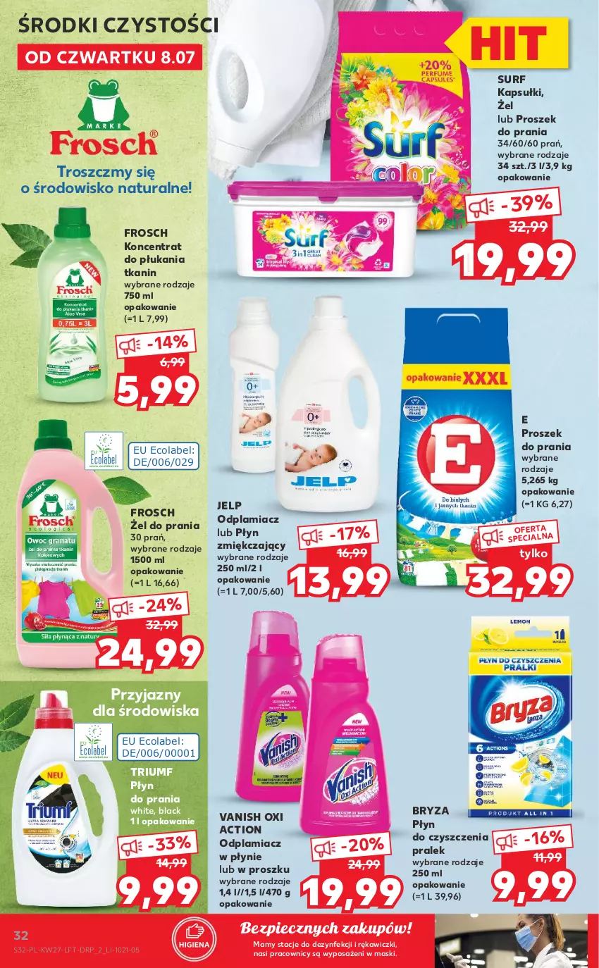 Gazetka promocyjna Kaufland - OFERTA TYGODNIA - ważna 08.07 do 14.07.2021 - strona 32 - produkty: Bryza, Frosch, Lack, Odplamiacz, Piec, Płyn do prania, Proszek do prania, Surf, Vanish