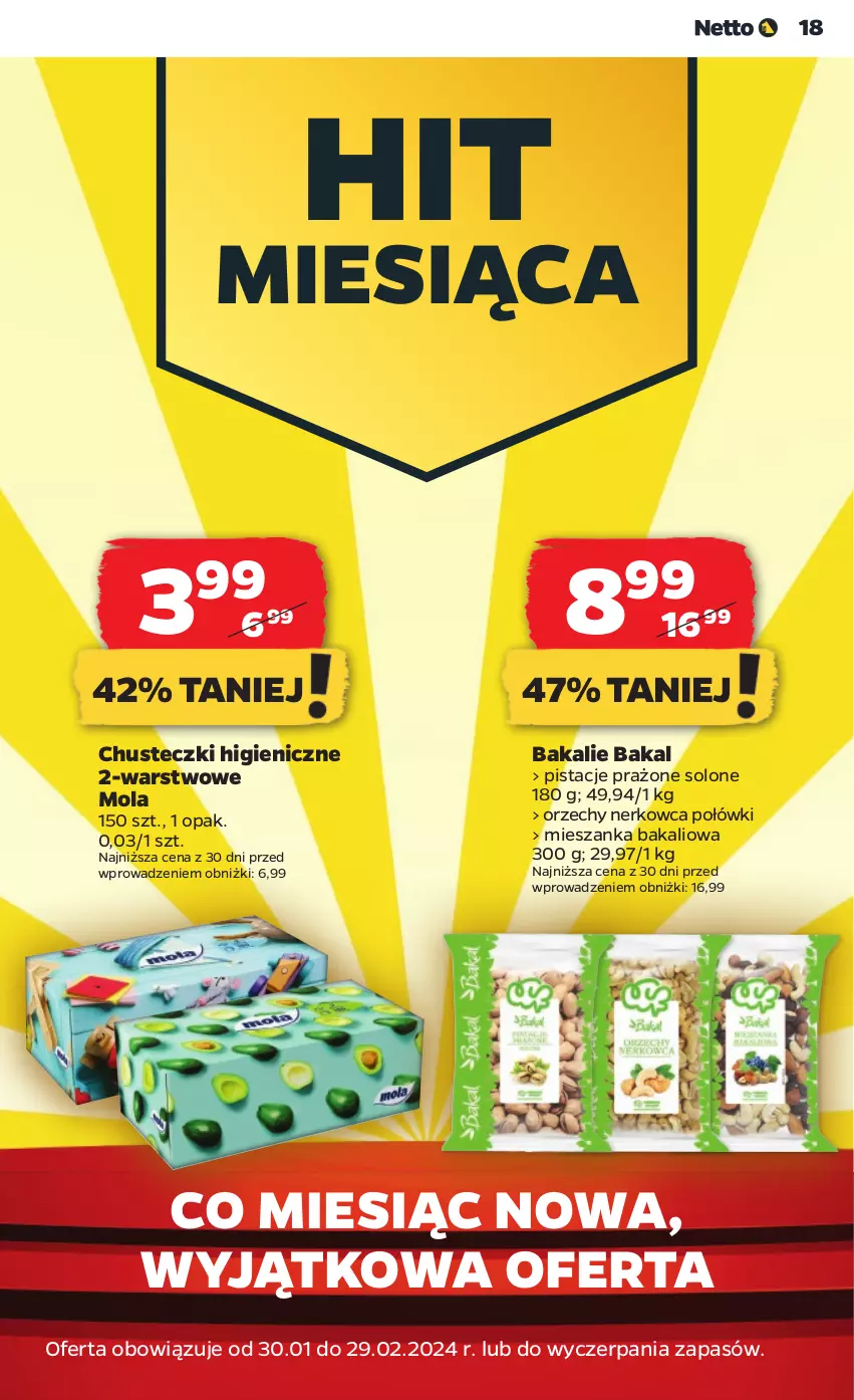 Gazetka promocyjna Netto - Artykuły spożywcze - ważna 01.02 do 07.02.2024 - strona 18 - produkty: Chusteczki, Mieszanka bakaliowa, Mola, Pistacje