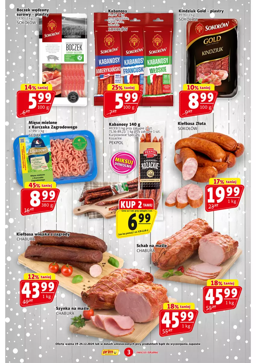 Gazetka promocyjna Prim Market - ważna 12.12 do 18.12.2024 - strona 3 - produkty: Boczek, Kabanos, Kiełbasa, Kindziuk, Kurczak, Mięso, Mięso mielone, Pekpol, Sok, Sokołów, Szynka