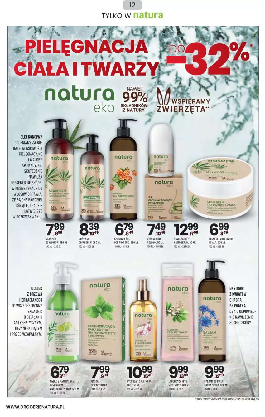 Gazetka promocyjna Drogerie Natura - Gazetka Drogerie Natura - ważna 27.01 do 09.02.2022 - strona 12 - produkty: Balsam do ciała, Dezodorant, Hydrolat, Krem do twarzy, Maska, Mydło, Odżywka, Olej, Rum, Ser, Serum, Szampon