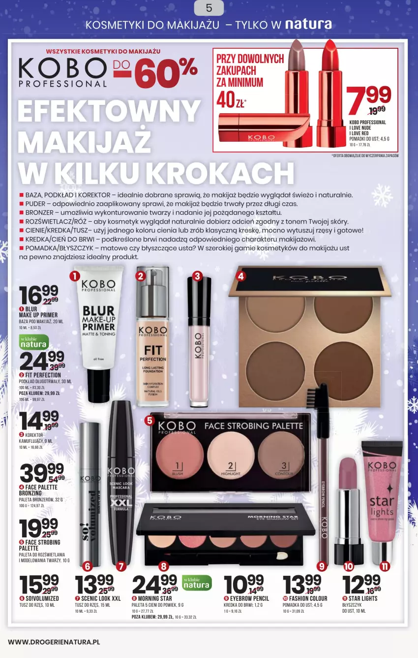 Gazetka promocyjna Drogerie Natura - Gazetka Drogerie Natura - ważna 27.01 do 09.02.2022 - strona 5 - produkty: Bronzer, Cień, Fa, KOBO, Kredka, Kredka do brwi, Makijaż, Paleta, Palette, Podkład, Puder, Rozświetlacz, Tusz