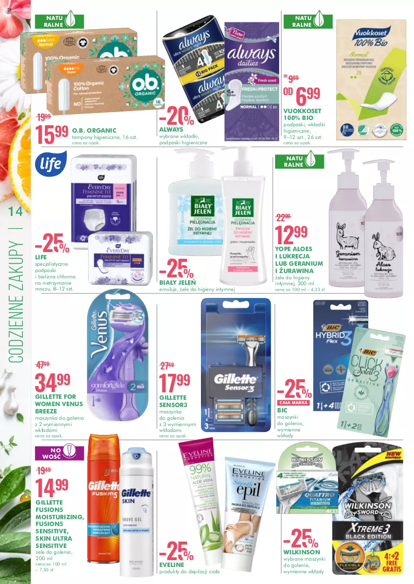 Gazetka promocyjna Super Pharm - Gazetka - ważna 05.05 do 18.05.2022 - strona 14 - produkty: Always, Biały Jeleń, BIC, Bielizna, Eveline, Fusion, Gillette, Maszynka, Maszynka do golenia, O.B., Podpaski, Szynka, Tampony, Venus, Wkładki, Yope