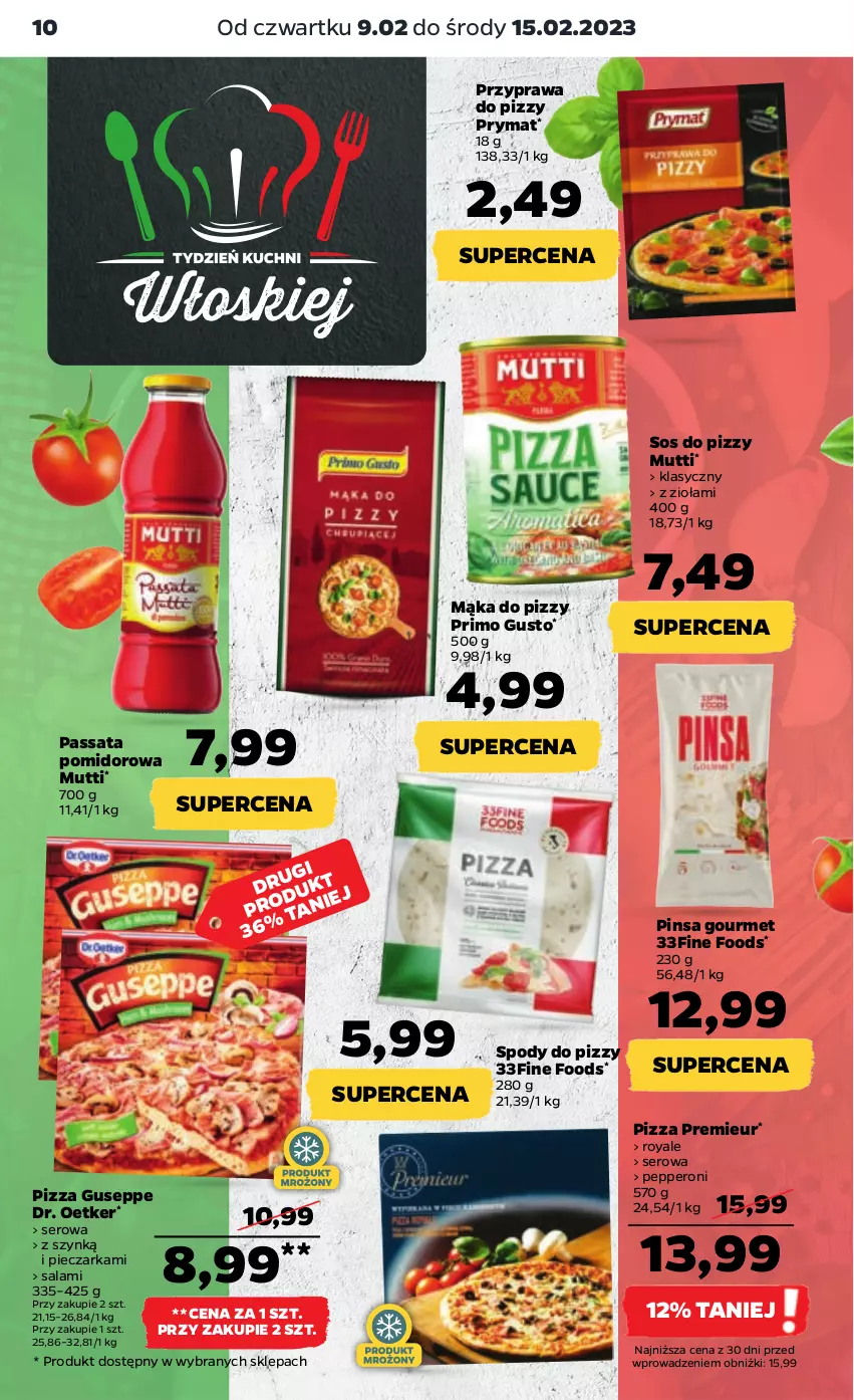 Gazetka promocyjna Netto - Artykuły spożywcze - ważna 09.02 do 15.02.2023 - strona 10 - produkty: Dr. Oetker, Mąka, Mąka do pizzy, Piec, Pieczarka, Pizza, Prymat, Salami, Ser, Sos, Sos do pizzy