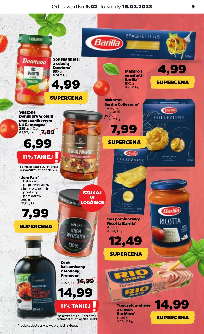 Gazetka promocyjna Netto - Artykuły spożywcze - ważna 09.02 do 15.02.2023 - strona 9 - produkty: Barilla, Dawtona, Fa, Lasagne, Makaron, Ocet, Ocet balsamiczny, Olej, Pomidory, Ricotta, Rio Mare, Sos, Sos pomidorowy, Spaghetti, Suszone pomidory, Tagliatelle, Tuńczyk