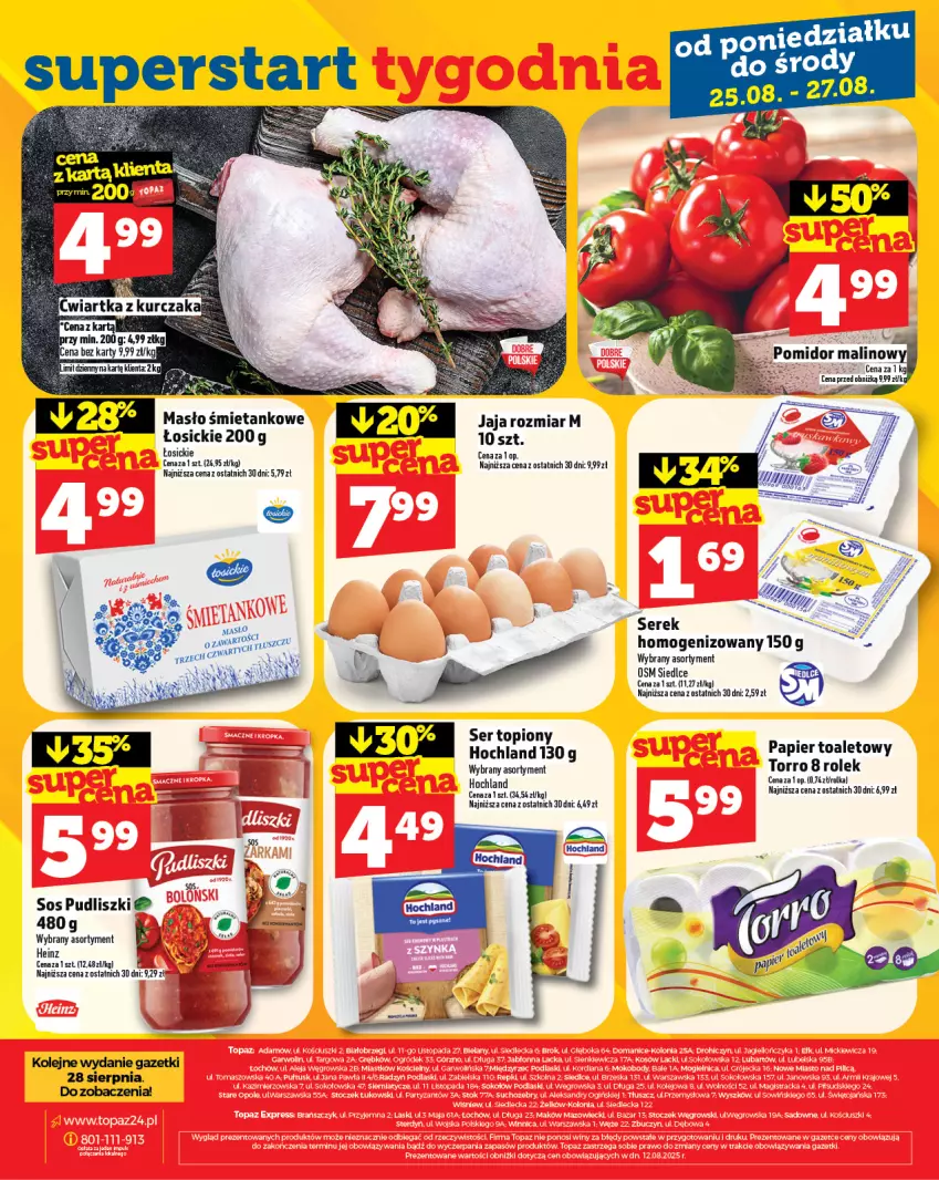 Gazetka promocyjna Topaz - Gazetka - ważna 21.08 do 27.08.2025 - strona 28 - produkty: Heinz, Hochland, Jaja, Masło, Olej, Pudliszki, Ser, Ser topiony, Serek, Sos, Top