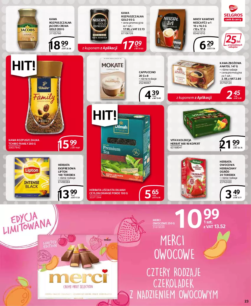 Gazetka promocyjna Selgros - Extra Oferta - ważna 01.05 do 31.05.2022 - strona 23 - produkty: Cappuccino, Dilmah, Fa, Herbata, Herbata owocowa, Jacobs, Kawa, Kawa rozpuszczalna, Kawa zbożowa, Lipton, Merci, Nescafé, Ogród, Tchibo, Tchibo Family, Vitax