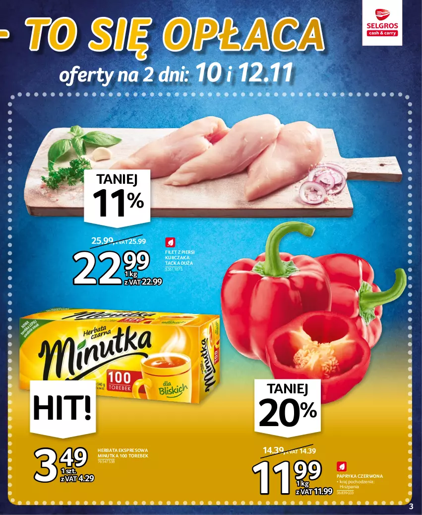 Gazetka promocyjna Selgros - Oferta spożywcza - ważna 03.11 do 16.11.2022 - strona 3 - produkty: Filet z piersi kurczaka, Herbata, Kurczak, Papryka, Papryka czerwona