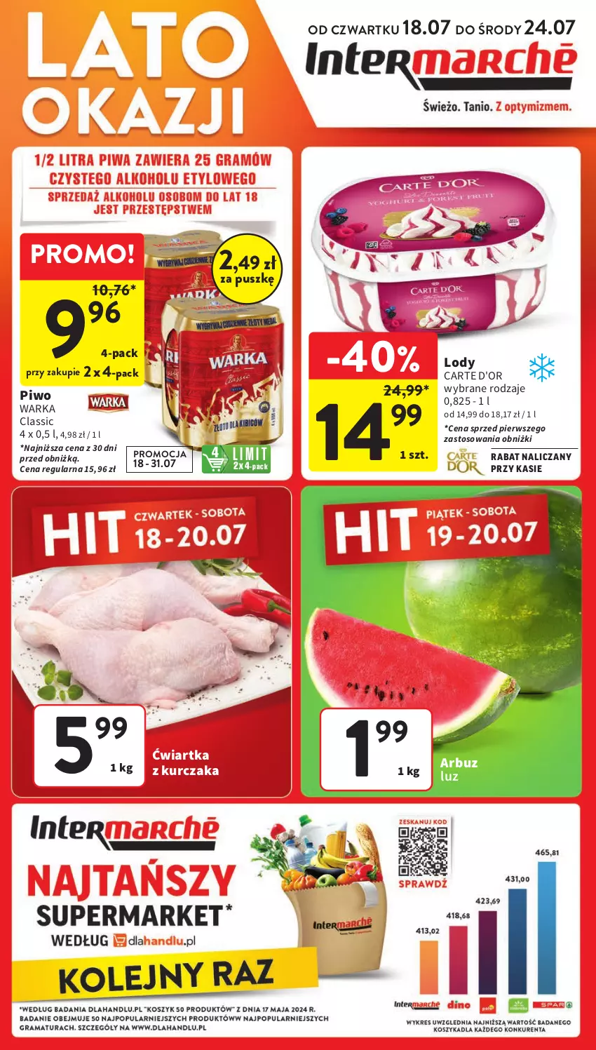 Gazetka promocyjna Intermarche - Gazetka Intermarche - ważna 18.07 do 24.07.2024 - strona 1 - produkty: Arbuz, Carte d'Or, Kurczak, Lody, Piwo, Warka