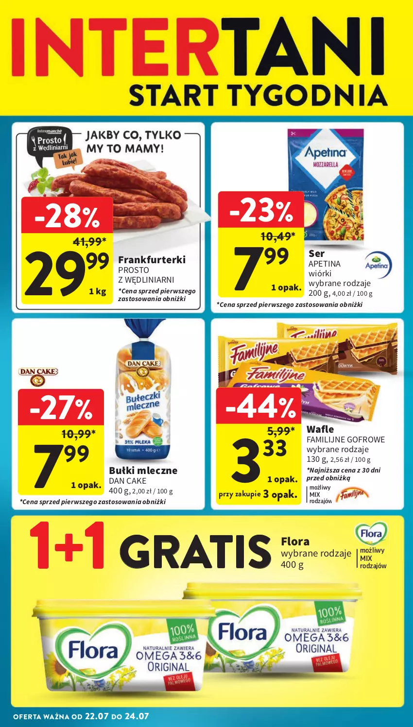 Gazetka promocyjna Intermarche - Gazetka Intermarche - ważna 18.07 do 24.07.2024 - strona 38 - produkty: Dan Cake, Fa, Flora, Frankfurterki, Gra, Ser, Wafle