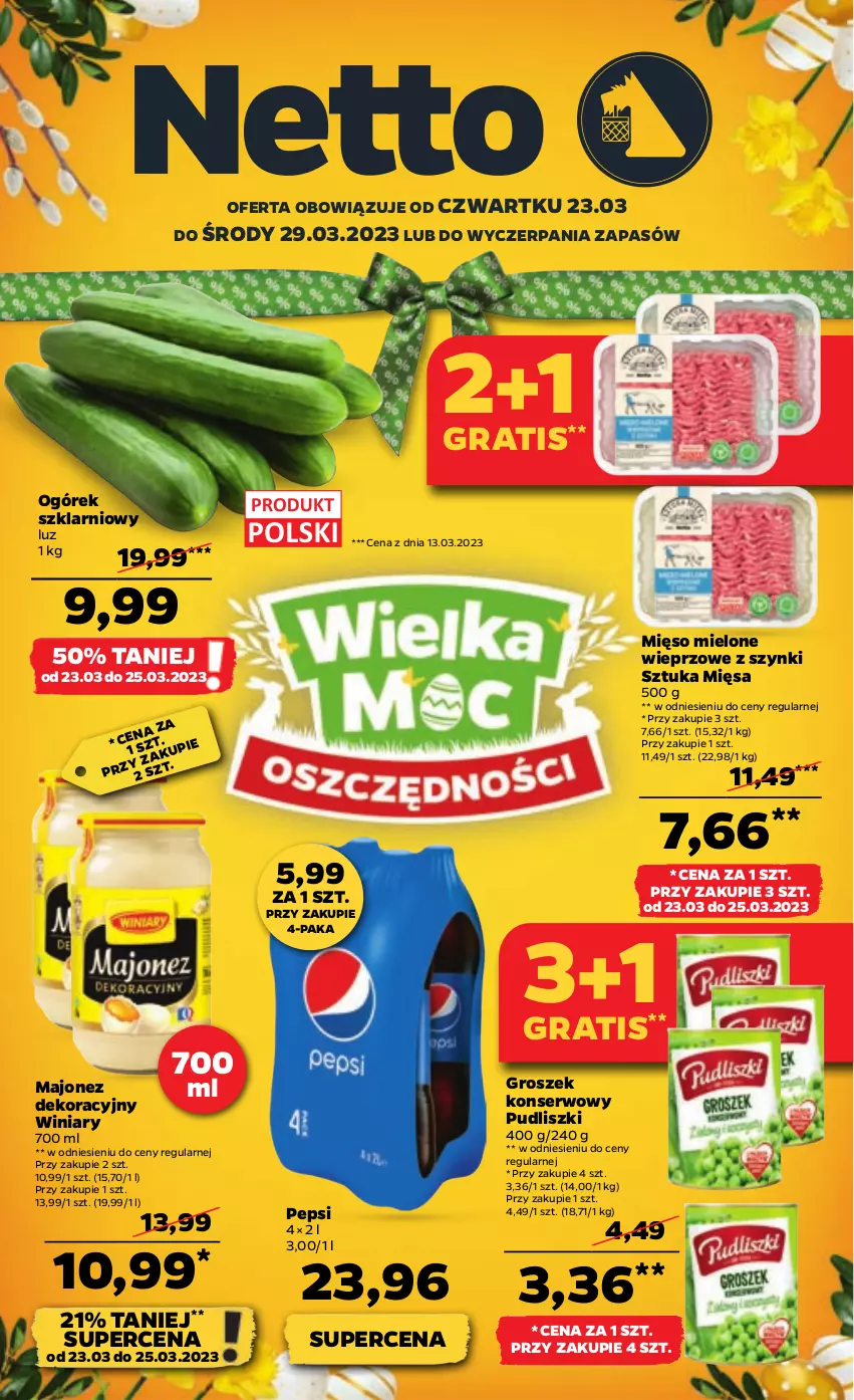 Gazetka promocyjna Netto - Artykuły spożywcze - ważna 23.03 do 29.03.2023 - strona 1 - produkty: Gra, Groszek, Majonez, Mięso, Mięso mielone, Ogórek, Pepsi, Pudliszki, Ser, Winiary