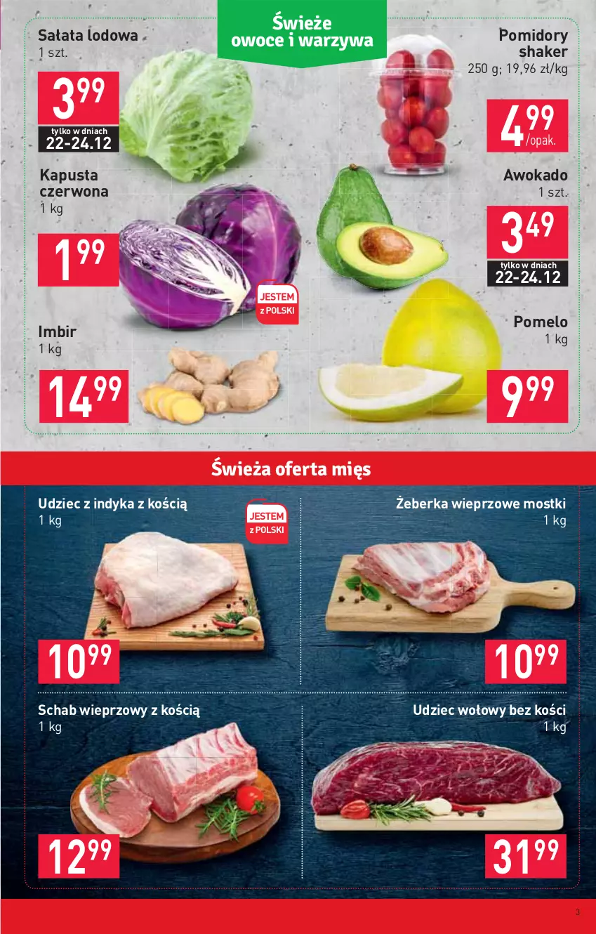 Gazetka promocyjna Stokrotka - Market - ważna 22.12 do 28.12.2021 - strona 3 - produkty: Imbir, Pomelo, Pomidory, Sałat, Sałata lodowa, Schab wieprzowy, Udziec wołowy, Udziec z indyka