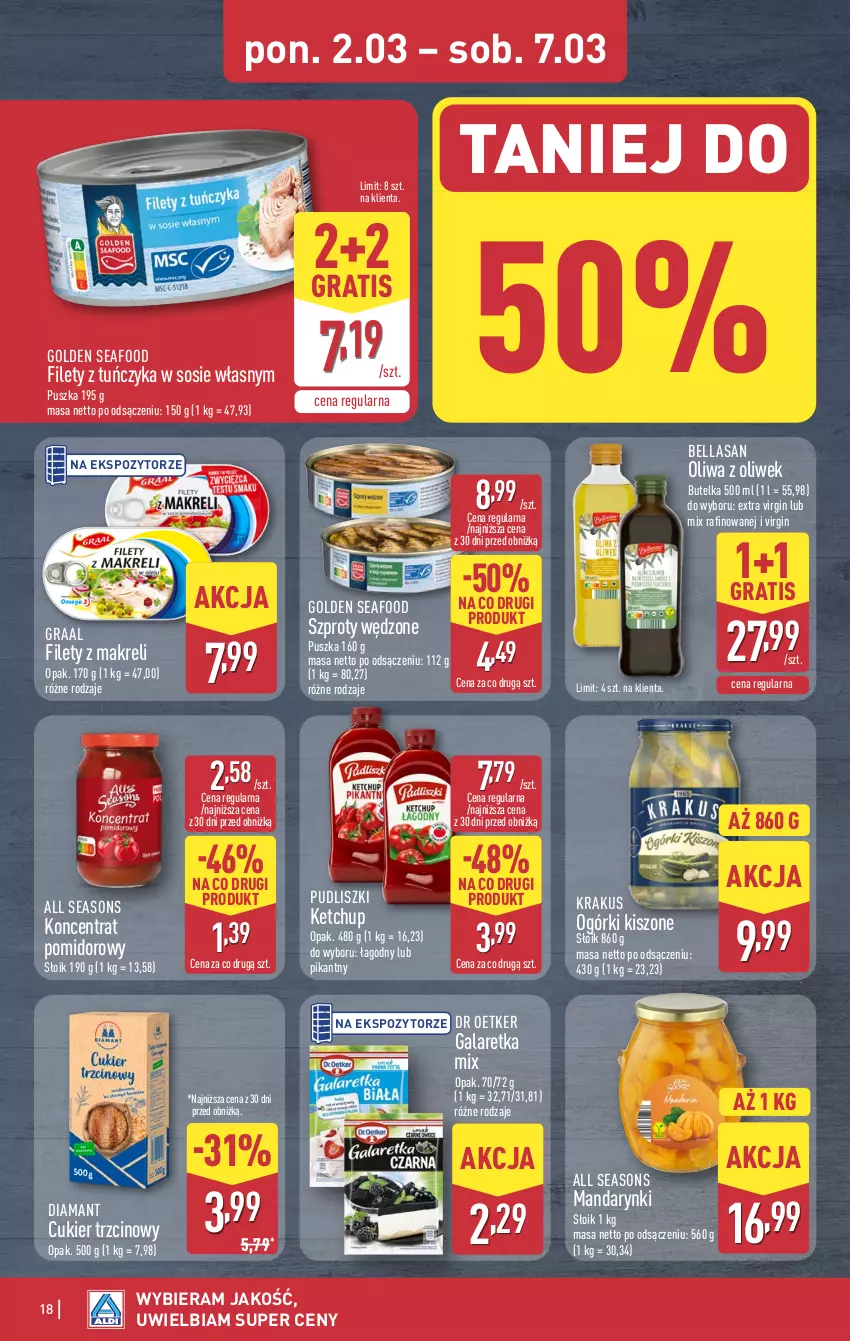 Gazetka promocyjna Aldi - Pełna oferta - ważna 02.03 do 07.03.2026 - strona 18 - produkty: All Seasons, Bell, Bella, Cukier, Cukier trzcinowy, Diamant, Gala, Galaretka, Gin, Golden Seafood, Gra, Graal, Ketchup, Koncentrat pomidorowy, Krakus, Mandarynki, Oliwa z oliwek, Pudliszki, Sos, Szprot, Tuńczyk