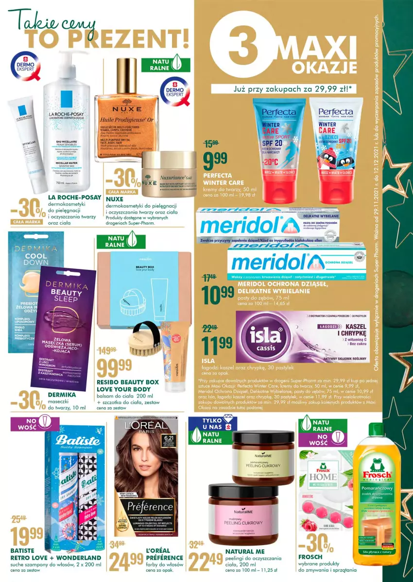 Gazetka promocyjna Super Pharm - Gazetka - ważna 29.11 do 12.12.2021 - strona 3 - produkty: Balsam do ciała, Batiste, Body, Dermika, Fa, Frosch, JBL, Kosmetyki do pielęgnacji, La Roche-Posay, Nuxe, Peeling, Perfecta, Por, Pur, Szampon, Szczotka