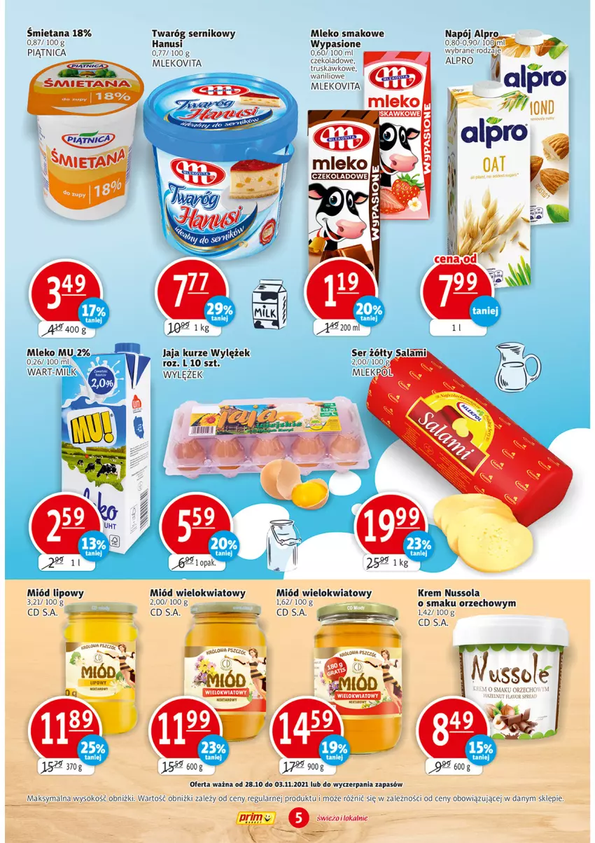 Gazetka promocyjna Prim Market - Gazetka - ważna 28.10 do 03.11.2021 - strona 5 - produkty: Alpro, Jaja, Miód, Mleko, Mleko smakowe, Mlekovita, Napój, Piątnica, Salami, Ser, Sok, Twaróg, Vita C