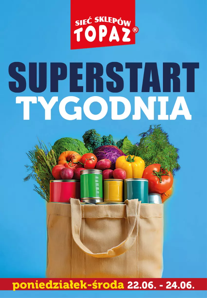 Gazetka promocyjna Topaz - Gazetka - ważna 22.06 do 24.06.2026 - strona 1