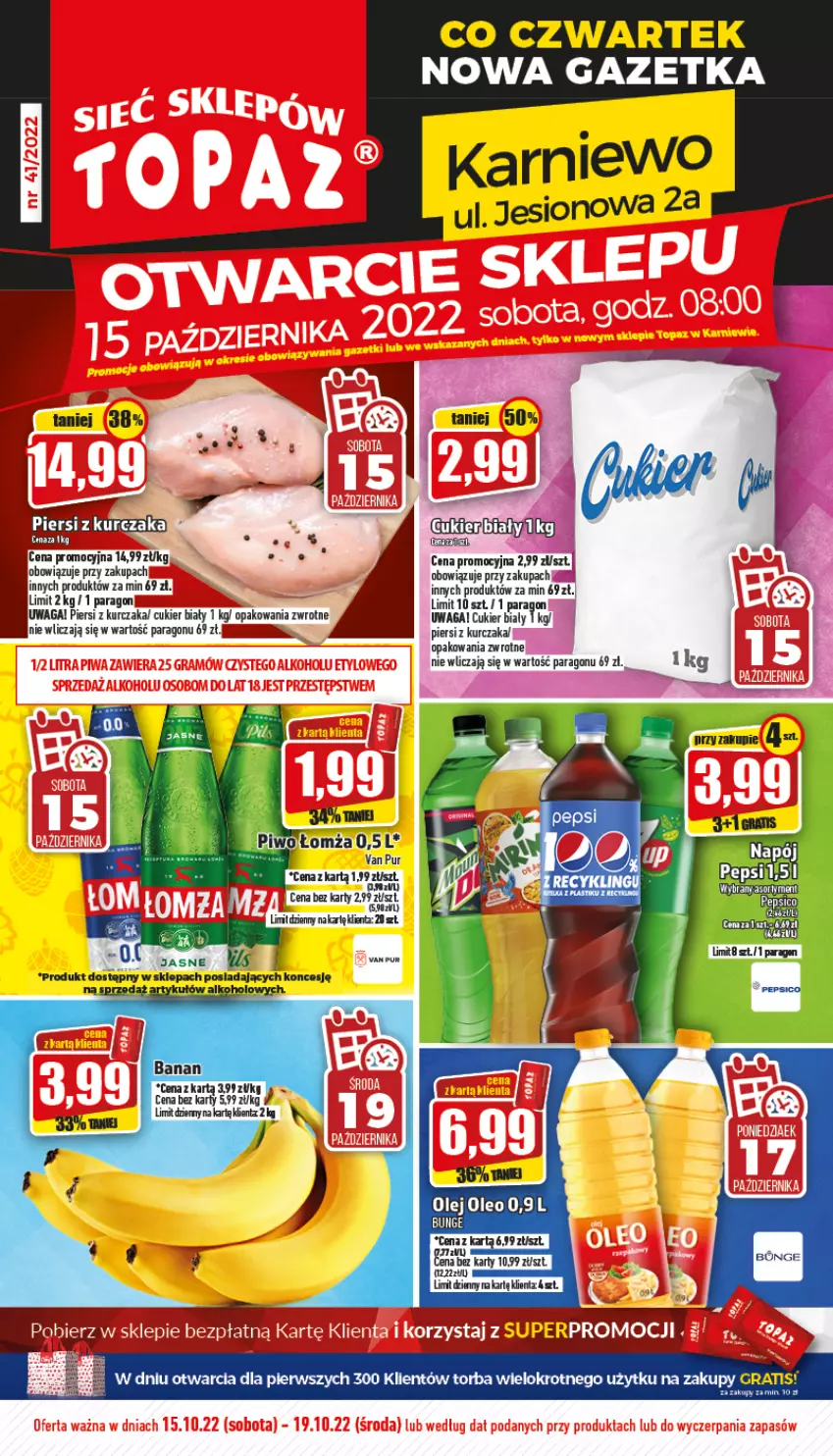 Gazetka promocyjna Topaz - Gazetka - ważna 15.10 do 19.10.2022 - strona 1 - produkty: Cukier, Gra, Kurczak, Olej, Oleo, Pur, Torba, Waga