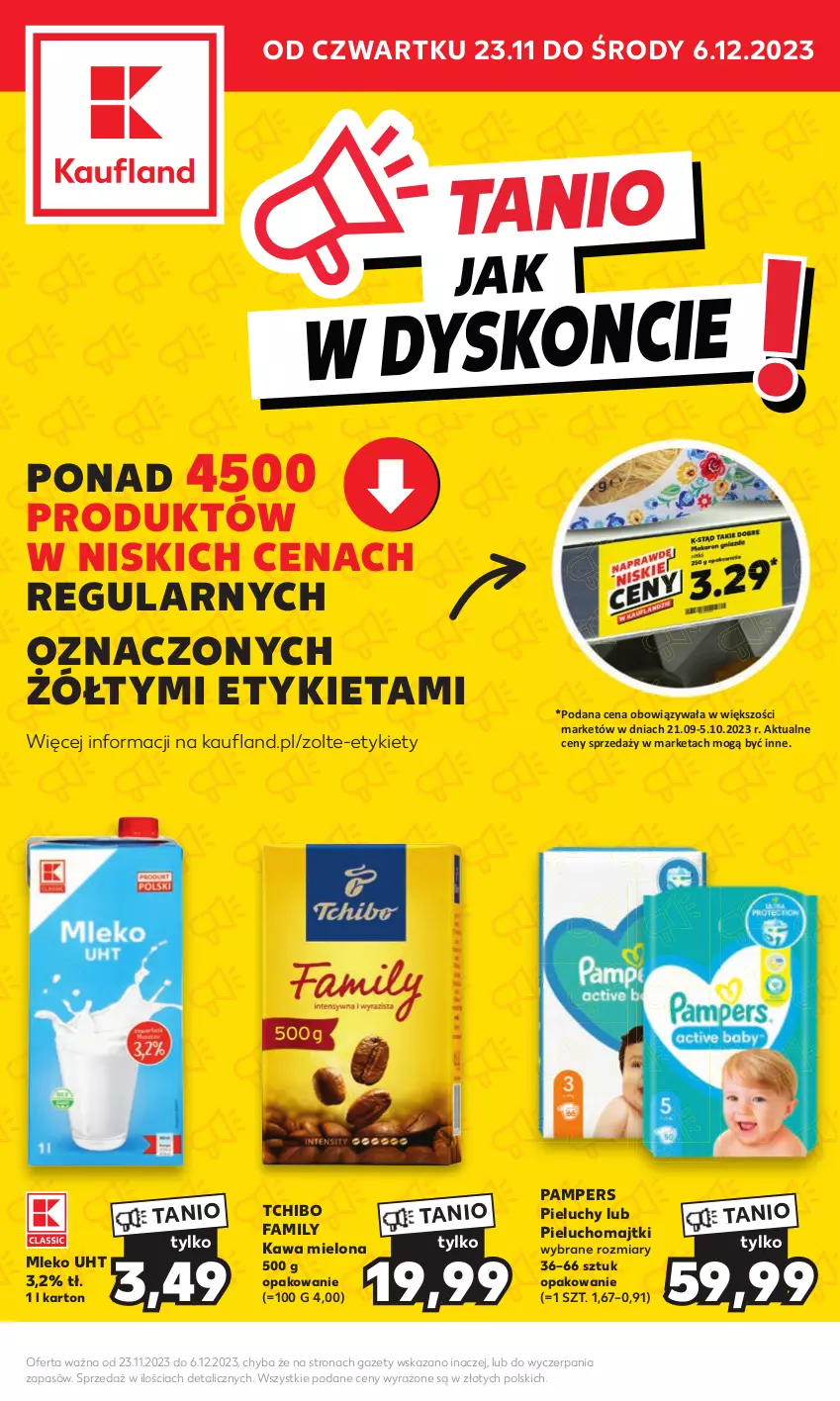 Gazetka promocyjna Kaufland - Kaufland - ważna 23.11 do 06.12.2023 - strona 1 - produkty: Fa, Kawa, Kawa mielona, Majtki, Mleko, Pampers, Pieluchomajtki, Pieluchy, Tchibo, Tchibo Family