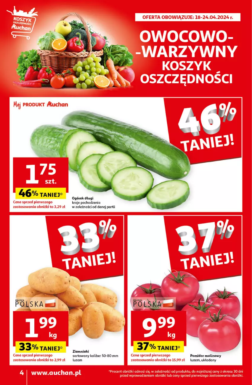 Gazetka promocyjna Auchan - Gazetka Oferty tygodnia! Moje Auchan - ważna 18.04 do 24.04.2024 - strona 4 - produkty: Ogórek, Pomidor malinowy, Ziemniaki