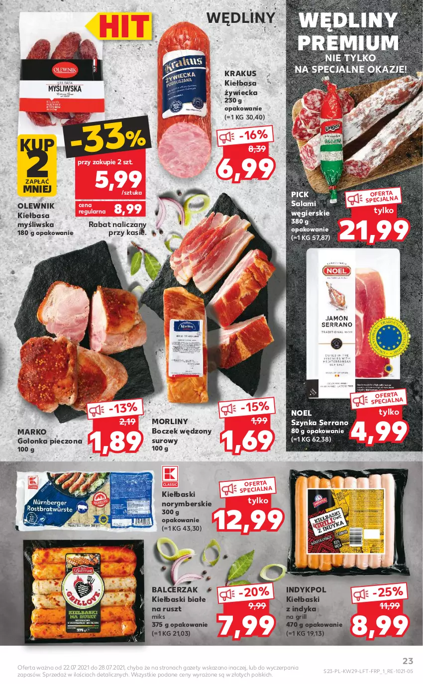 Gazetka promocyjna Kaufland - OFERTA TYGODNIA - ważna 22.07 do 28.07.2021 - strona 23 - produkty: Boczek, Golonka pieczona, Grill, Kiełbasa, Kiełbaski białe, Krakus, Morliny, Olewnik, Piec, Salami, Ser, Szynka