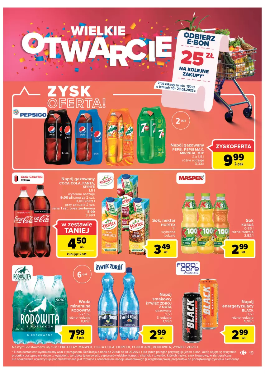 Gazetka promocyjna Carrefour - Gazetka Wielkie Otwarcie Bielany Wrocławskie - ważna 10.08 do 13.08.2022 - strona 19 - produkty: 7up, Coca-Cola, Fa, Fanta, Gin, Gra, Hortex, Kosz, Kubuś, Lack, Mirinda, Napój, Napój gazowany, Nektar, Papier, Pepsi, Pepsi max, Piwa, Sok, Woda, Woda mineralna