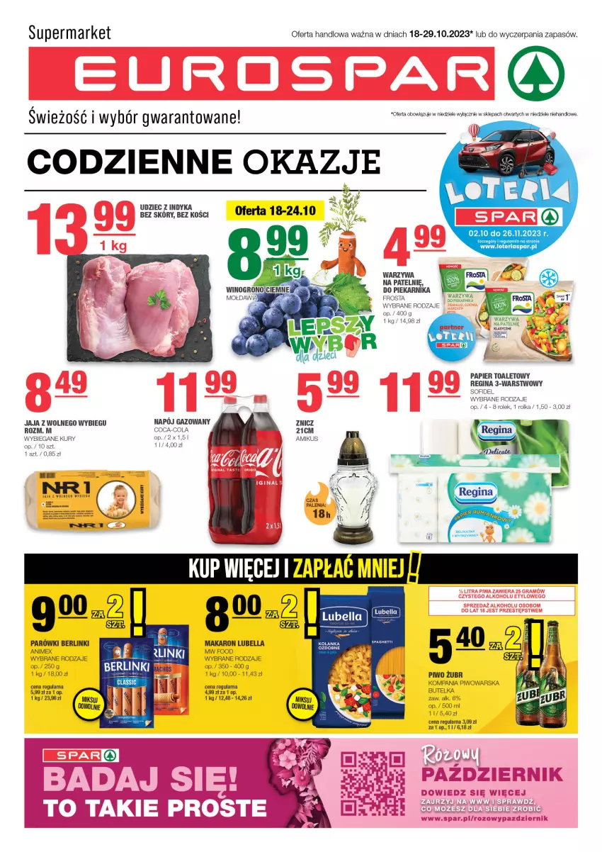 Gazetka promocyjna Spar - EuroSpar - ważna 15.10 do 25.10.2023 - strona 1 - produkty: Bell, Bella, Berlinki, Coca-Cola, Frosta, Gin, Jaja, Jaja z wolnego wybiegu, Lubella, Makaron, Napój, Napój gazowany, Papier, Papier toaletowy, Parówki, Piekarnik, Piwo, Udziec z indyka, Warzywa, Znicz