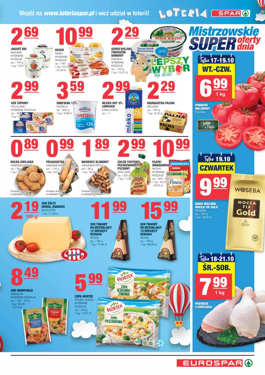 Gazetka promocyjna Spar - EuroSpar - ważna 15.10 do 25.10.2023 - strona 3 - produkty: Bagietka, Bakoma, Bułka, Chleb, Chleb tostowy, Cif, Dan Cake, Deser, Edam, Gouda, Gra, Hochland, Hortex, Jogurt, Jogurt bio, Koc, Margaryna, Mleko, Mlekovita, Ogród, Palma, Piątnica, Piec, Półbagietka, Ser, Ser topiony, Serek, Serek wiejski, Top, Zupa