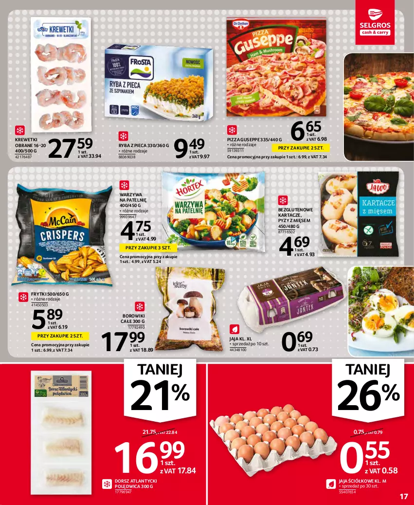 Gazetka promocyjna Selgros - Oferta spożywcza - ważna 25.11 do 01.12.2021 - strona 17 - produkty: Borowiki, Dorsz, Frytki, Jaja, Krewetki, Piec, Pizza, Polędwica, Ryba, Warzywa