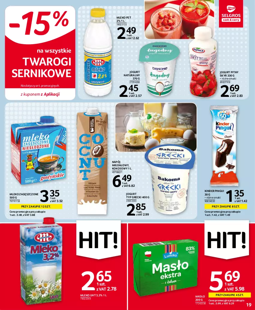 Gazetka promocyjna Selgros - Oferta spożywcza - ważna 25.11 do 01.12.2021 - strona 19 - produkty: Jogurt, Jogurt naturalny, Jogurt pitny, Kinder, Kokos, Masło, Mleko, Mleko zagęszczone, Napój, Ser