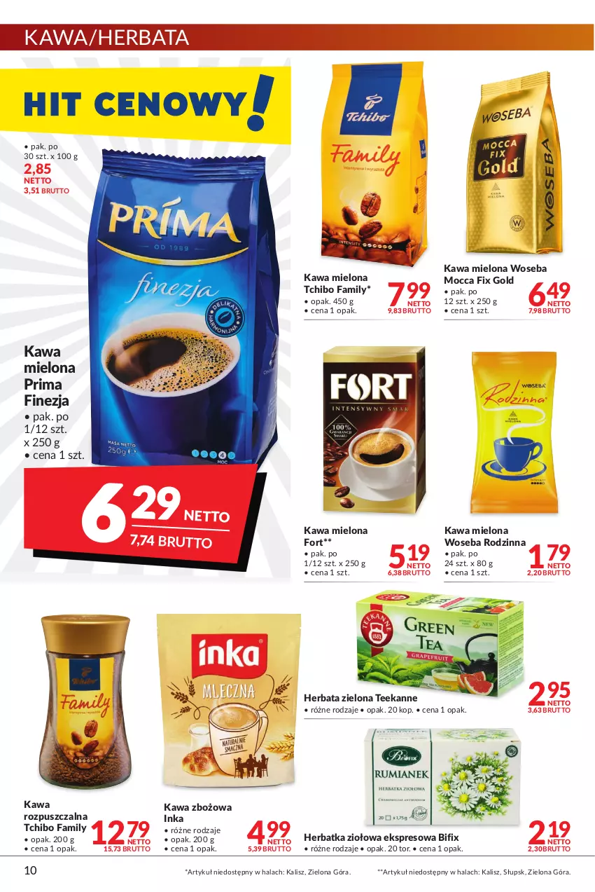 Gazetka promocyjna Makro - [Oferta promocyjna] Artykuły spożywcze i przemysłowe - ważna 27.12.2021 do 05.01.2022 - strona 10 - produkty: Fa, Herbata, Inka, Kawa, Kawa mielona, Kawa rozpuszczalna, Kawa zbożowa, Mocca Fix Gold, Prima, Tchibo, Tchibo Family, Teekanne, Woseba