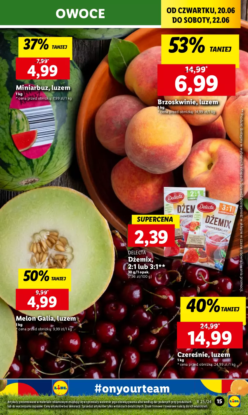 Gazetka promocyjna Lidl - GAZETKA - ważna 20.06 do 22.06.2024 - strona 19 - produkty: Arbuz, Brzoskwinie, Delecta, Dżem, Melon, Owoce