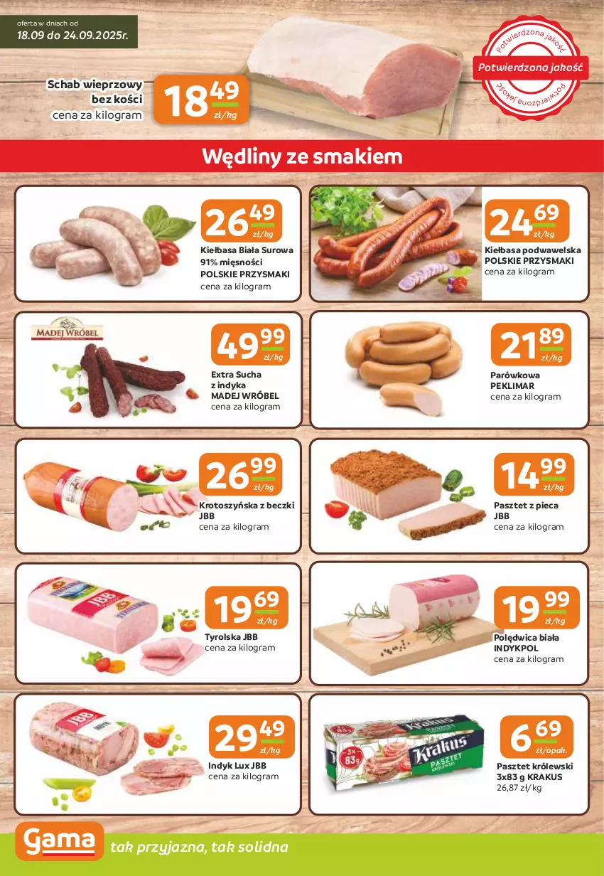 Gazetka promocyjna Gama - Gazetka Gama - ważna 18.09 do 30.09.2025 - strona 2 - produkty: Gra, Indyk lux, Kiełbasa, Kiełbasa biała, Kiełbasa podwawelska, Krakus, Królewski, Madej Wróbel, Pasztet, Piec, Polędwica, Przysmaki, Schab wieprzowy, Wawel