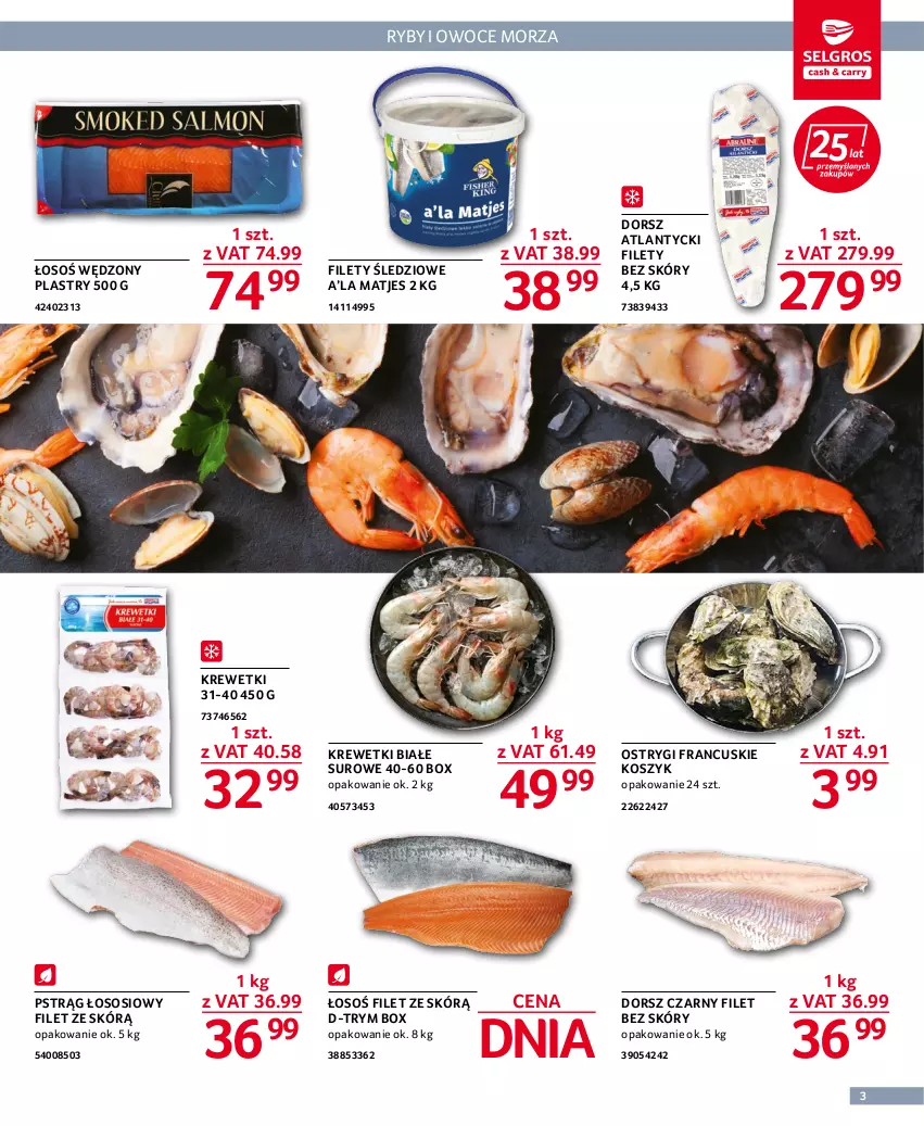 Gazetka promocyjna Selgros - Oferta gastronomiczna - ważna 20.10 do 02.11.2022 - strona 3 - produkty: Dorsz, Kosz, Krewetki, Ostrygi, Owoce, Pstrąg, Pstrąg łososiowy, Sos