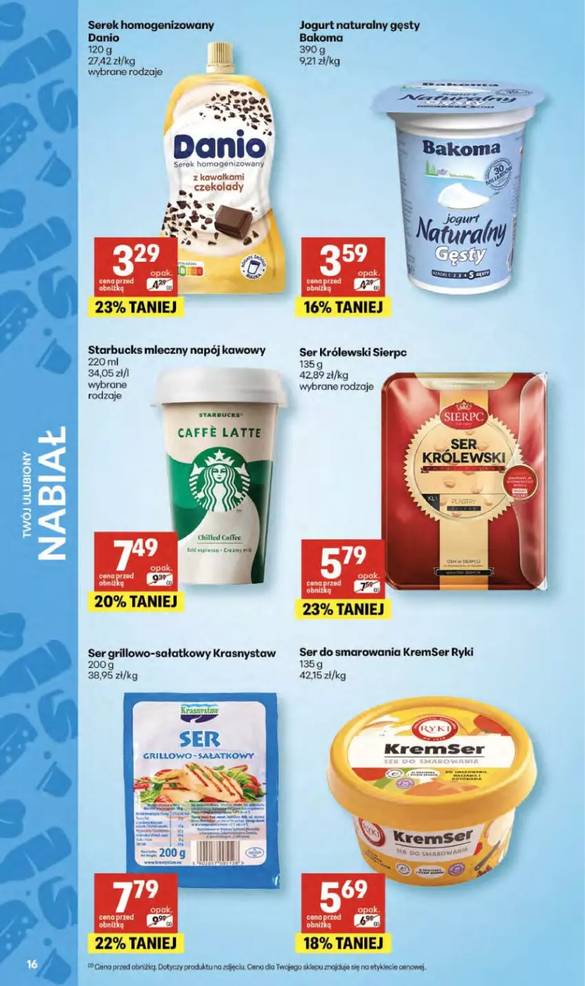 Gazetka promocyjna Delikatesy Centrum - Franczyza DC15 Czwartek - ważna 09.04 do 15.04.2026 - strona 16 - produkty: Bakoma, Danio, Grill, Jogurt, Jogurt naturalny, Kawa, Królewski, Napój, Sałat, Ser, Serek, Serek homogenizowany
