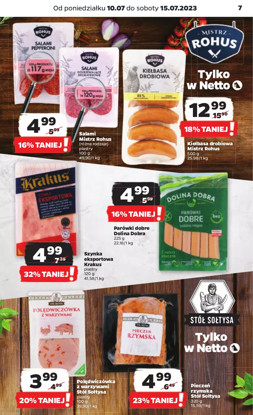 Gazetka promocyjna Netto - Artykuły spożywcze - ważna 10.07 do 15.07.2023 - strona 7 - produkty: Kiełbasa, Krakus, Parówki, Piec, Pieczeń rzymska, Por, Salami, Sport, Stół, Szynka, Warzywa